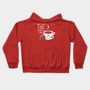 All I need for Christmas Kids Hoodie